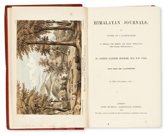 HOOKER, JOSEPH DALTON. Himalayan Journals; or Notes of a Naturalist in Bengal, the Sikkim and Nepal Himalayas.  2 vols.  1854